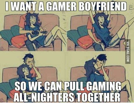 dating a gamer boyfriend meme